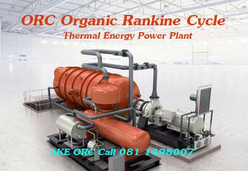 Organic Rankine Cycle เครื่องจักรกลพลังงานความร้อนต่ำ ORA พลังงานทดแทน พลังงานทดแทนใหม่ เครื่องจักรกลนิรันดร์ โรงไฟฟ้าพลังงานทดแทนใหม่ 